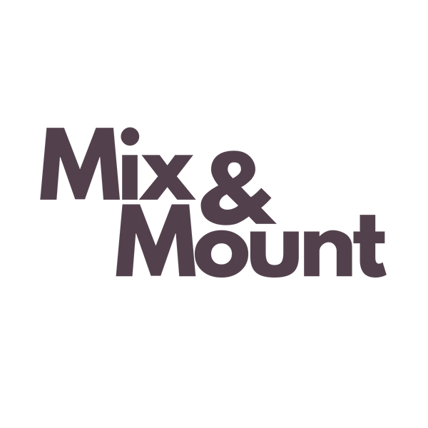 Mix & Mount